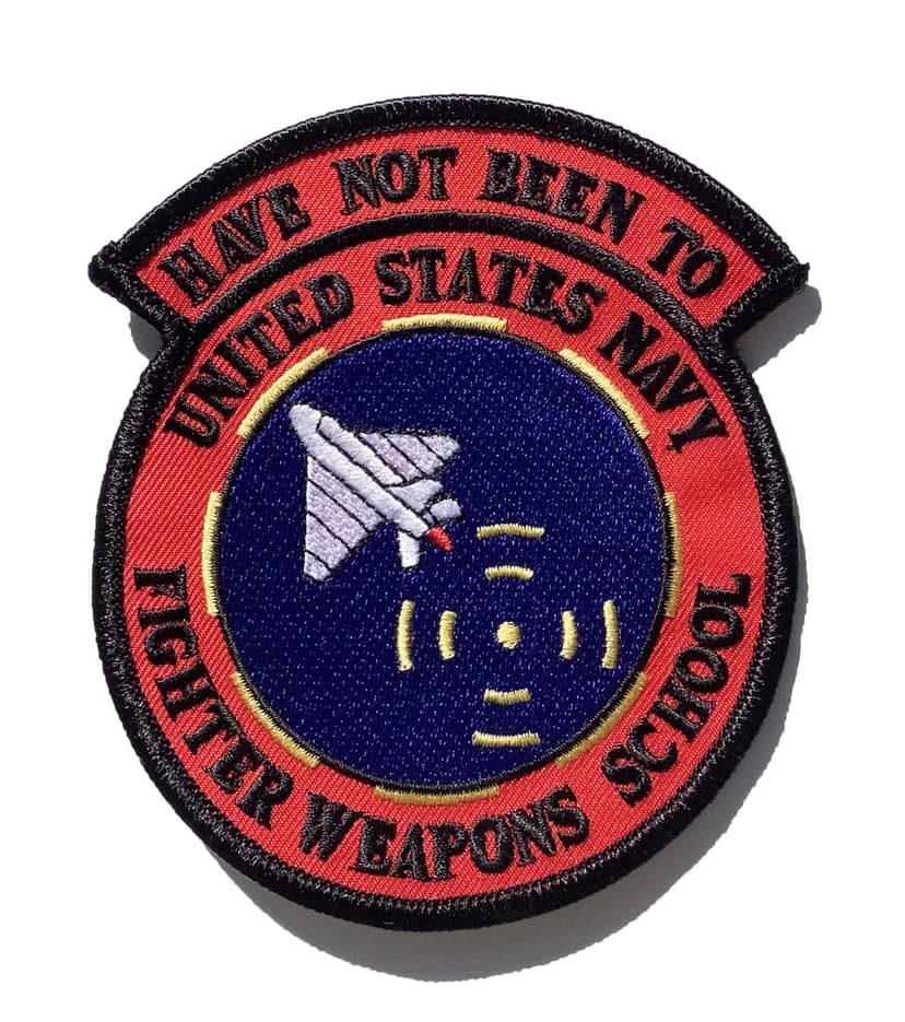 Have Not Been To United States Navy Fighter Weapons School 'Top Gun' Patch