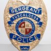 Tuscaloosa Police Dept Sergeant Badge