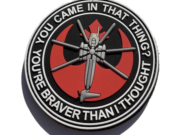 CH-53E "You came in that thing...." PVC Patch – Hook and Loop