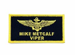 LT Mike Metcalf 'VIPER' TOPGUN Name Tag Patch- Hook and Loop