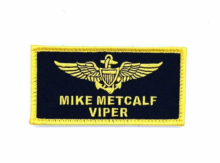LT Mike Metcalf 'VIPER' TOPGUN Name Tag Patch- Sew On